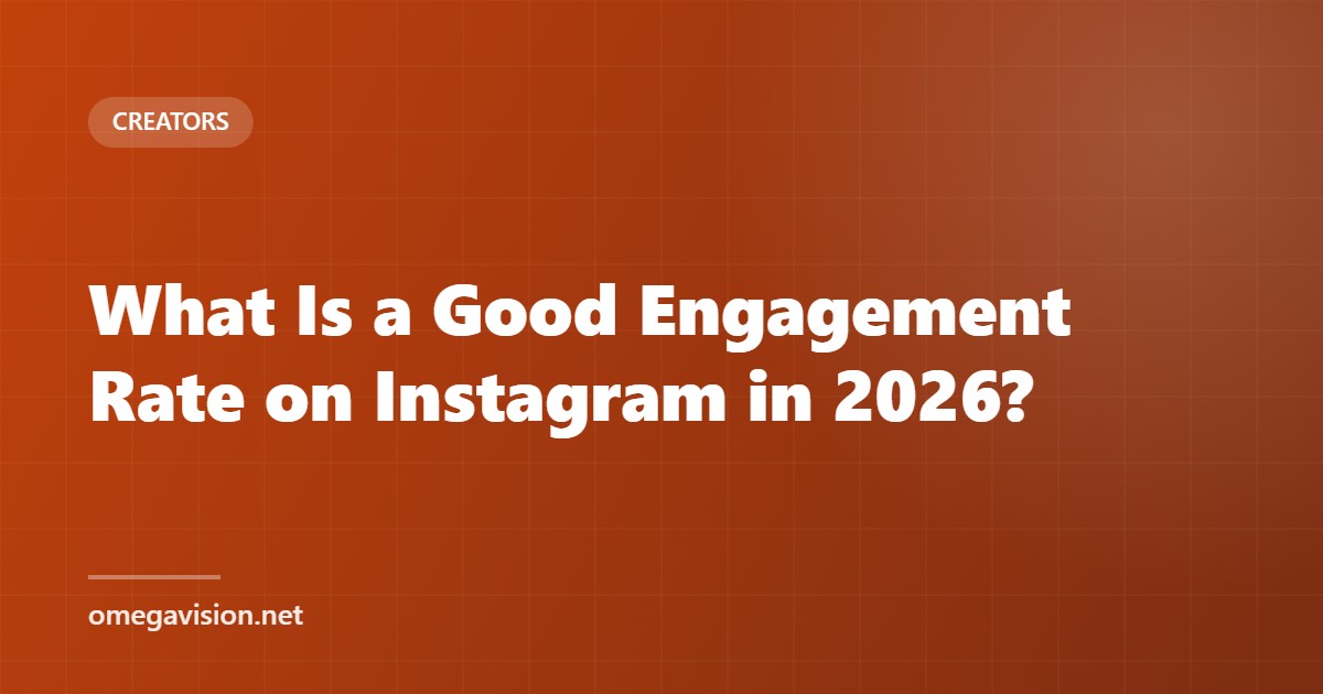 What Is a Good Engagement Rate on Instagram in 2026?