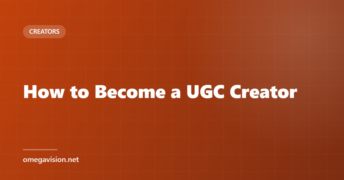 How to Become a UGC Creator (With No Followers)