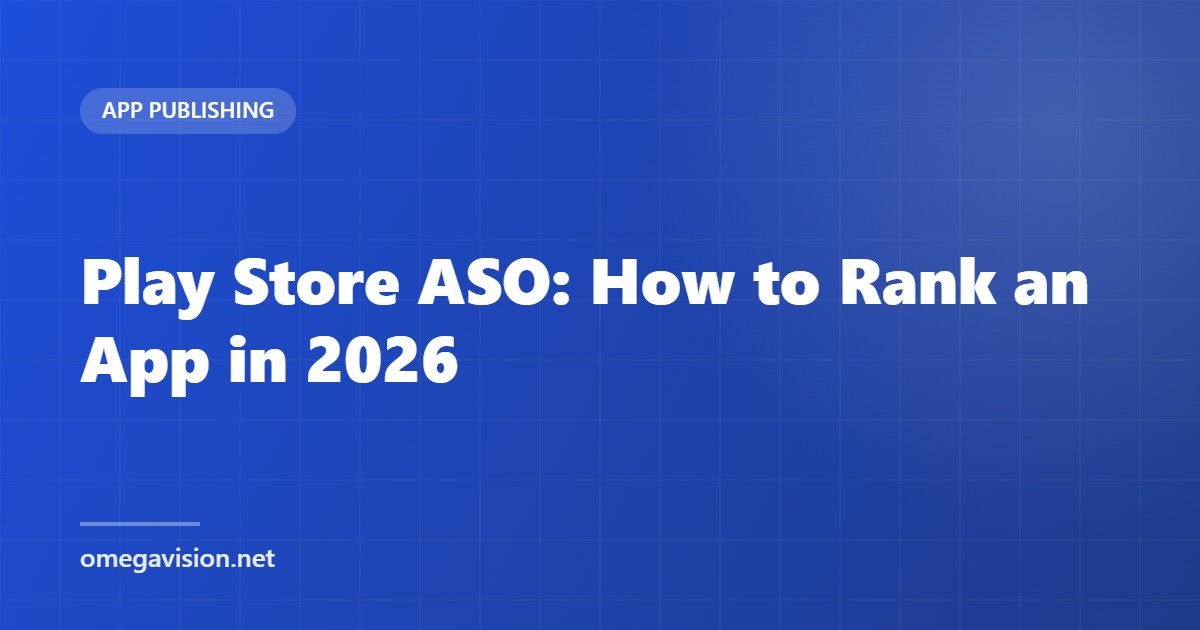 Play Store ASO: How to Rank an App in 2026